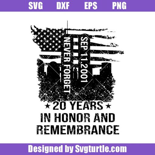 20-years-in-honor-and-remembrance-svg_-american-never-forget-svg.jpg