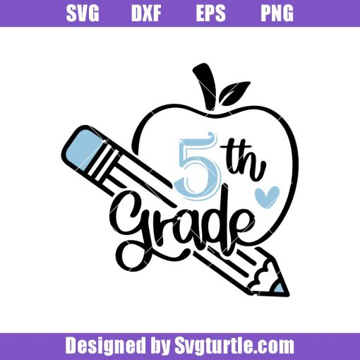 5th-grade-apple-svg_-first-day-of-school-svg_-5th-grade-teacher-svg_-teacher-svg.jpg
