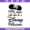 99_-sure-this-girl-is-a-disney-princesses-svg_-mickey-princesses-svg.jpg