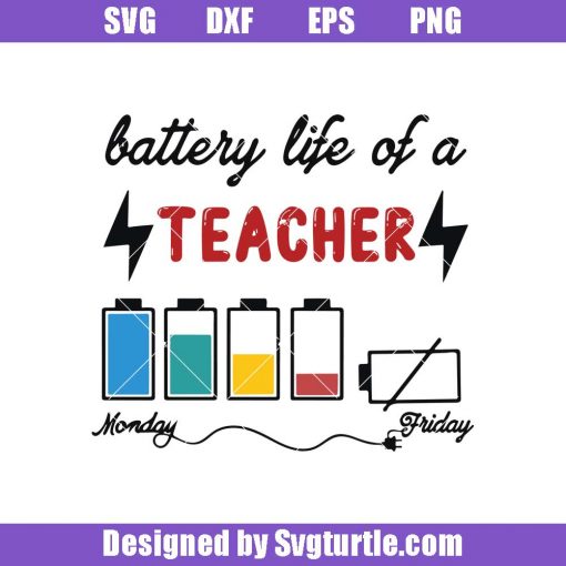 Battery-life-of-a-teacher-monday-friday-svg_-teacher-batery-low-svg.jpg