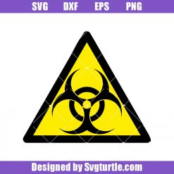 Biohazard Warning Sign Svg, Warning Sign Svg, Hazardous Svg