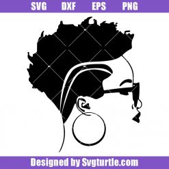Black Lady Svg, Black Woman Svg, African American Svg, Afro Woman Svg