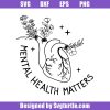 Blossoming-heart-svg_-floral-heart-svg_-mental-health-matters-svg.jpg