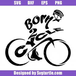 Born 2 cycle Svg, Dirt Bike Svg, Bike Race Svg, Outdoor Biking Svg