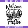 Chicken-farm-sign-svg_-welcome-to-our-farm-svg_-love-farming-home-svg.jpg