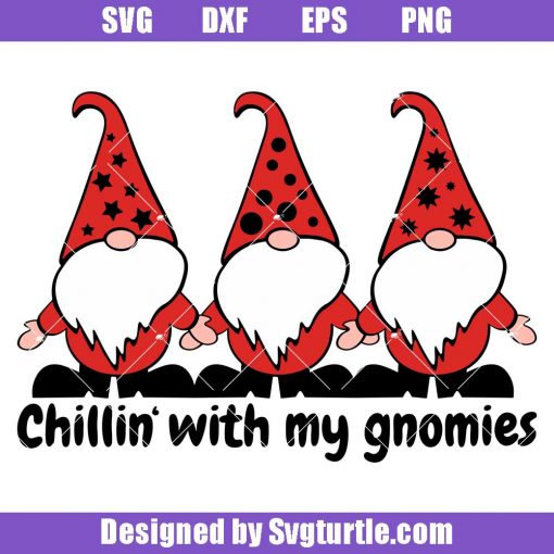 Chillin_-with-my-gnomies-svg_-gnome-christmas-svg_-gnome-svg.jpg