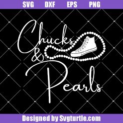 Chucks And Pearls 2022 Svg, Fashion 2022 Svg, Trending Svg