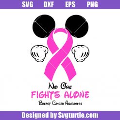 Creast Cancer Awareness Mickey Svg, No One Fights Alone Svg, Disney Svg