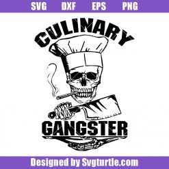 Culinary Gangster Svg, Culinary Svg, Knives Chef Svg, Chef Svg