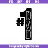 Dad-no.1-svg_-dad-is-everything-svg_-dad-svg_-fathers-day-svg.jpg