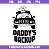 Daddy_s-backup-svg_-dad-cop-svg_-police-car-cute-svg_-police-car-svg.jpg