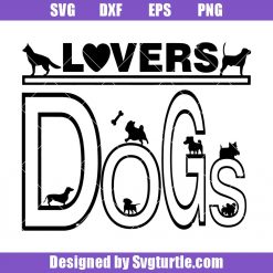 Dog Lovers Svg, Cute Dogs Svg, Dog's Day Svg, Gift for Dog Lover