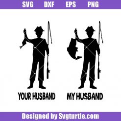 Fishing-your-husband-my-husband-funny-svg_-fishing-funny-svg.jpg