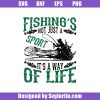 Fishings-not-just-a-sport-it-way-of-life-svg_-fishing-life-svg_-fishing-svg.jpg