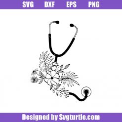 Floral Stethoscope Svg, Front Line Hero Svg, stethoscope Svg, Nurse Svg