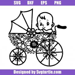 Floral Stroller and Baby Svg, Baby Stroller Svg, Baby Carriage Svg