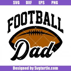 Football Dad Svg, Football Cheer Svg, Fan Football Svg, Football Gift