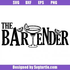 Funny Bartender Svg, The Bartender Svg, Alcohol Svg, Margarita Lemon Svg