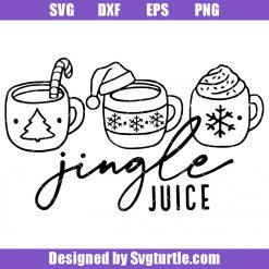 Funny Christmas Drinking Svg, Jingle Juice Svg Christmas Drinks Svg