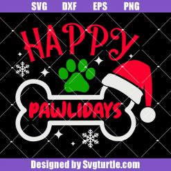 Funny Dog Christmas Svg, Happy Pawlidays Svg, Dog Christmas Svg, Paw Svg