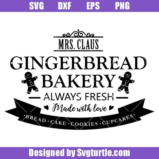 Gingerbread-always-fresh-made-with-love-svg_-mrs-claus-gingerbread-bakery-svg.jpg