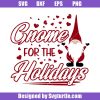 Gnome-for-the-holidays-funny-christmas-svg_-gnome-christmas-svg_-gnome-svg.jpg