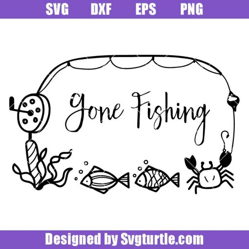 Gone-fishing-svg_-fishing-hobby-svg_-fishing-funny-svg_-fishing-gift.jpg