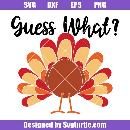 Guess-what-turkey-butt-svg_-funny-thanksgiving-svg_-thankful-svg.jpg