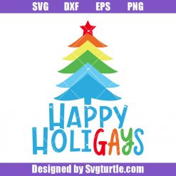 Happy Holigays Svg, Funny Christmas Svg, Lgbtq Svg, Gay Svg, Pride Svg