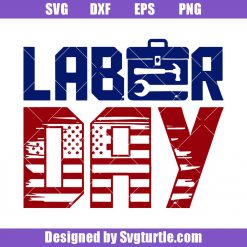 Happy Labor Day Svg, Distress Vintage Svg, Labor Day Svg
