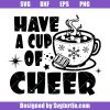 Have-a-cup-of-cheer-coffee-christmas-svg_-coffee-christmas-svg.jpg