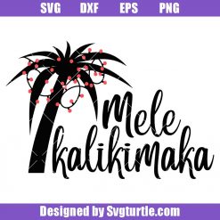 Hawaiian Christmas Svg, Mele Kalikimaka Svg, Tropical Palm Tree Svg