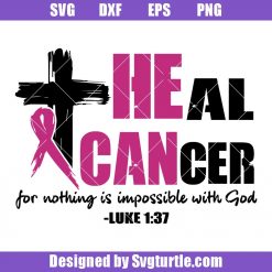 Heal-cancer-svg_-cancer-awareness-with-bible-verse-svg_-cancer-svg.jpg