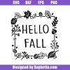 Hello-fall-svg_-fall-leaves-svg_-autumn-svg_-leaves-frames-svg.jpg