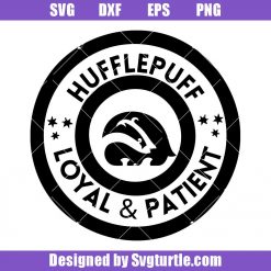 Hufflepuff Loyal and Patient Svg, Hufflepuff Logo Svg, Harry Potter Svg