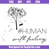 Human-with-feelings-svg_-autumn-tree-svg_-inspirational-quote-svg.jpg
