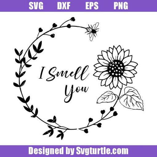 I-smell-you-svg_-sunflower-and-bee-svg_-monogram-frame-svg_-floral-svg.jpg