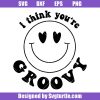 I-think-you_re-groovy-svg_-groovy-svg_-valentine-svg_-love-svg.jpg