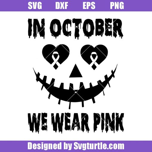 In-october-we-wear-pink-svg_-jackolantern-halloween-svg_-pink-ripon-svg.jpg
