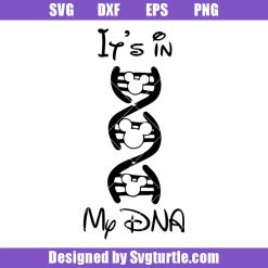 It's In My DNA Svg, Funny Sayings Svg, Funny Quote Svg, Mickey Mouse Svg