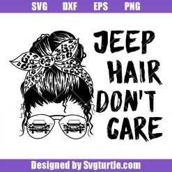 Jeep-hair-dont-care-messy-bun-svg_-jeep-hair-dont-care-_svg_-messy-bun-svg.jpg