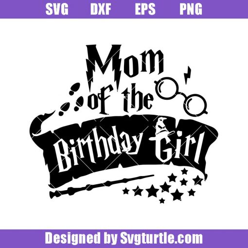 Mom-of-the-birthday-girl-svg_-happy-birthday-svg_-harry-potter-svg.jpg