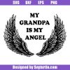 My-grandpa-is-my-angel-svg_-grandparent-retirement-svg_-best-grandpa-svg.jpg