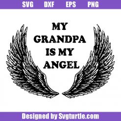 My Grandpa Is My Angel Svg, Grandparent Retirement Svg, Best Grandpa Svg