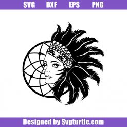 Native American Indians Svg, Native Girl Svg, Dream Catcher Girl Svg