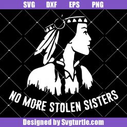 No More Stolen Sister Svg, Native American Svg, Feather Svg, Tribal Svg