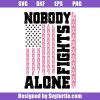 Nobody-fights-alone-american-flag-ribon-svg_-warrior-svg_-pink-ribbon-svg.jpg