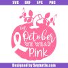 October-we-wear-pink-breast-cancer-awareness-svg_-pink-ribbon-pumpkin-svg.jpg