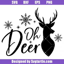Oh Deer Svg, Christma Deer Svg, Christmas Reindeer Svg, Winter Svg