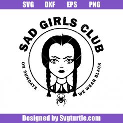 On Sunday We wear Black Svg, Sad Girls Club Svg, Addams Family Halloween Svg
